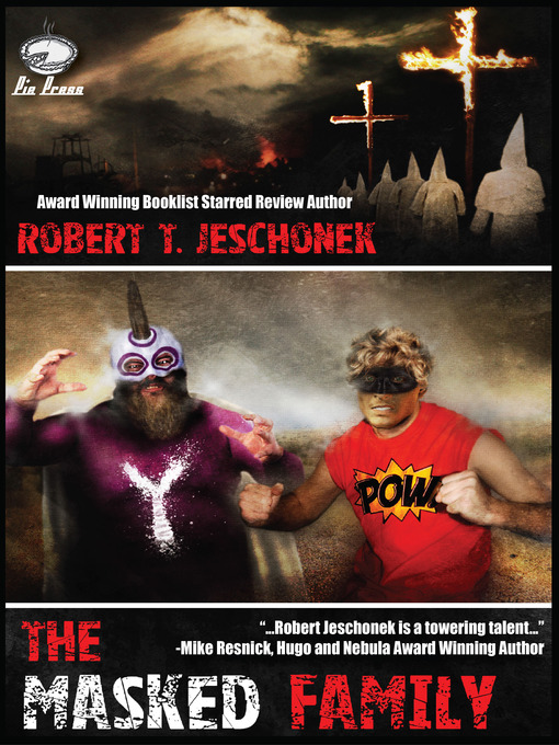 Title details for The Masked Family by Robert T. Jeschonek - Available